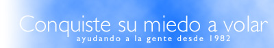 Conquiste su miedo a volar - ayudando a la gente desde 1982